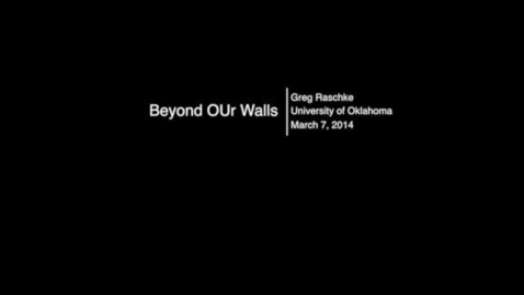 Thumbnail for entry Beyond OUr Walls: Greg Raschke - Fostering Innovation in Managing Collections