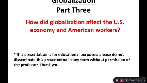 Thumbnail for entry April 29:  Globalization - Part Three