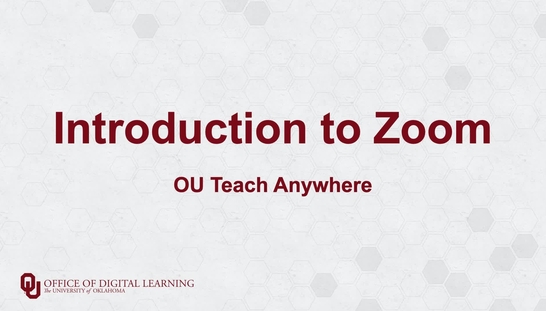 Introduction to Zoom - OU Teach Anywhere