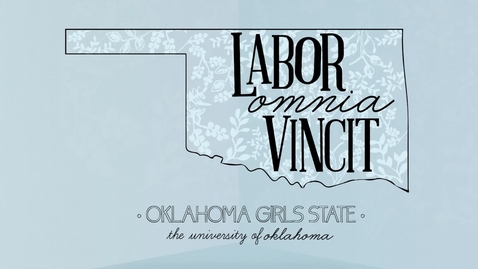 Thumbnail for entry Oklahoma Girls State - The University of Oklahoma (American Federal Government 1113)