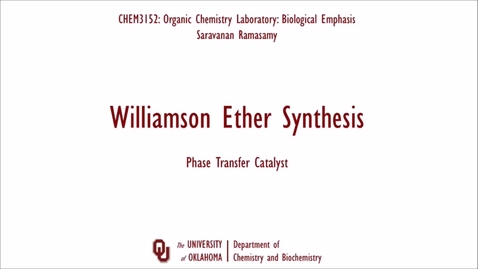 Thumbnail for entry Williamson Ether Synthesis