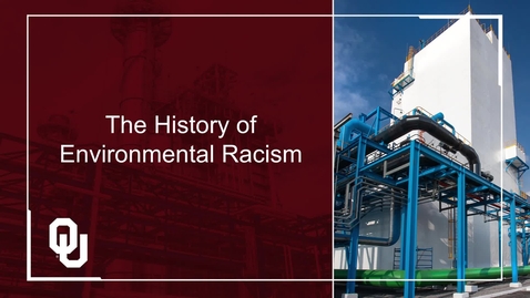 Thumbnail for History of Environmental Racism