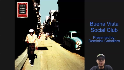 Thumbnail for entry BUENA VISTA SOCIAL CLUB