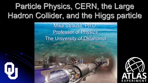 Thumbnail for Particle Physics, CERN, the LHC, and the Higgs Particle: April 15, 2021