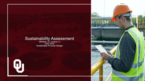 Thumbnail for Module 13 lecture 1, Sustainability AssessmentKaltura Capture recording - April 13th 2025, 10:17:00 pm