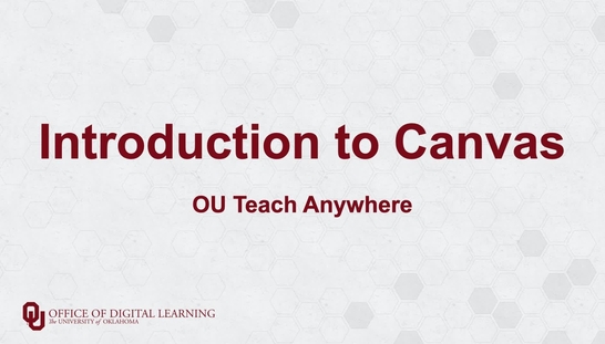 Introduction to Canvas - OU Teach Anywhere
