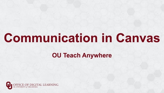 Communication in Canvas - OU Teach Anywhere