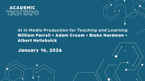 Thumbnail for AI and Media Production for Teaching and Learning: Farrell, Croom, Hardman, and Hellebuick [ATE 2026]