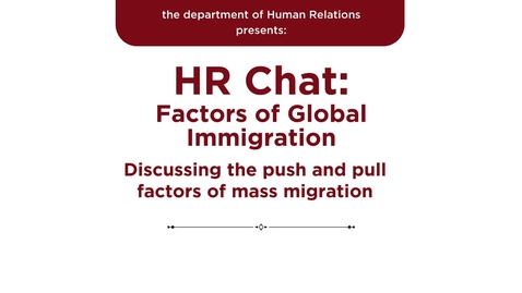 Thumbnail for HR Chat: Factors of Global Immigration