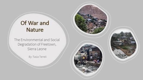 Thumbnail for entry Of War and Nature: The Environmental and Social Degradation of Freetown, Sierra Leone (Video Abstract)