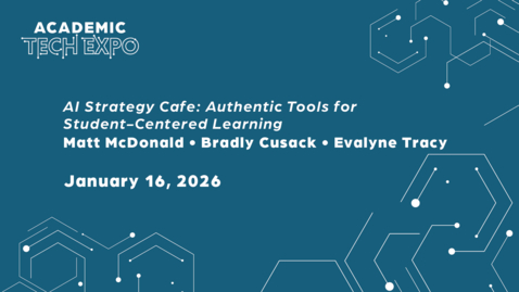 Thumbnail for AI Strategy Café: Authentic Tools for Student-Centered Learning - Matt McDonald, Bradly Cusack &amp; Evalyne Tracy
