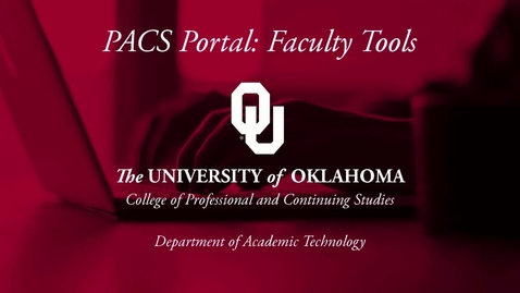 Thumbnail for entry PACS Portal - Faculty Tools Guide