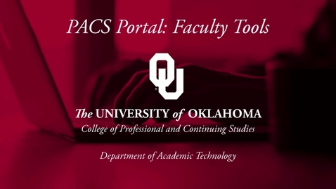 Thumbnail for PACS Portal - Faculty Tools Guide