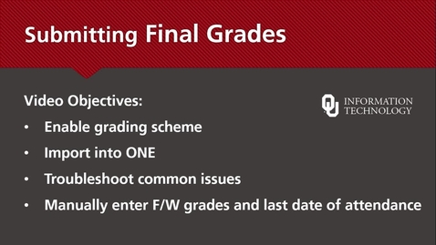 Thumbnail for entry Final Grades: Enabling Grading Scheme