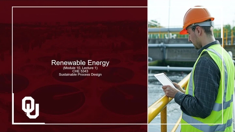 Thumbnail for Module 10, Lecture 1 on Renewable energy Kaltura Capture recording - March 20th 2025, 9:34:25 pm