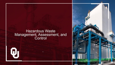 Thumbnail for Hazardous Waste management, assessment and control