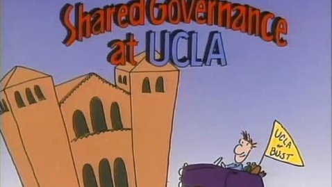 Thumbnail for entry Shared Governance at UCLA