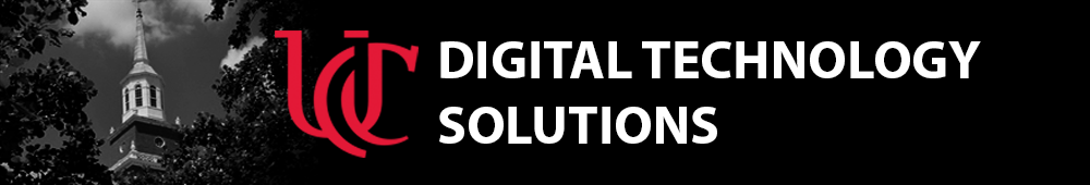 University of Cincinnati - Digital Technology Solutions