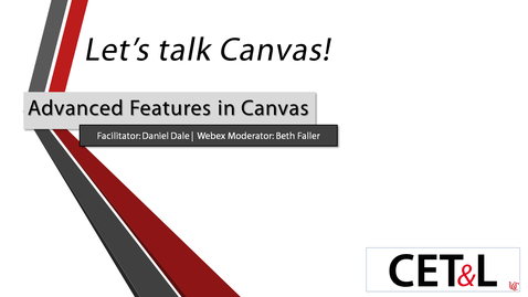 Thumbnail for entry Daniel Dale - Advanced Features in Canvas | Tuesday 11/10