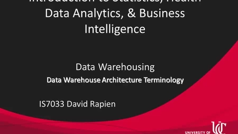 Thumbnail for entry IS7033-Rapien-L4-03-Data Warehouse Architecture Terminology.mp4