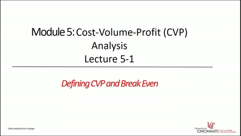 Thumbnail for entry Defining Cost-Volume-Cost and Break-Even