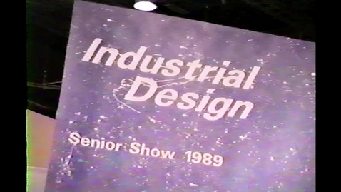 Thumbnail for entry 1989 Industrial Design Senior Show