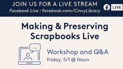 Thumbnail for Preserving Scrapbooks Live Event &amp; One Page Wonder Demo