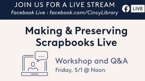 Thumbnail for entry Preserving Scrapbooks Live Event &amp; One Page Wonder Demo