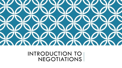 Thumbnail for entry BLAW2080_Module 6-Intro to Negotiations for Discussion Board- Narrated