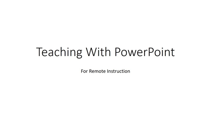 Teaching with PowerPoint and Narration