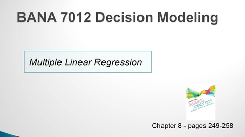 Thumbnail for entry BANA 7012 Lecture 1.5 Multiple Linear Regression