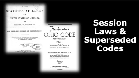 Thumbnail for Finding Session Laws &amp; Superseded Statutes