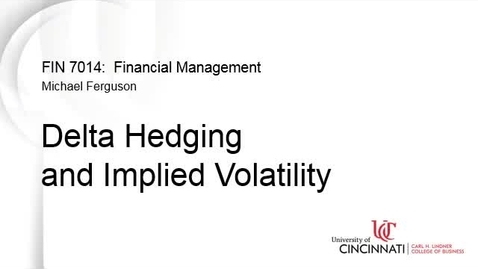 Thumbnail for entry Delta Hedging and Implied Volatility