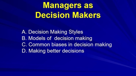 Thumbnail for Mgmt 7014 Decision making revised lecture.mp4