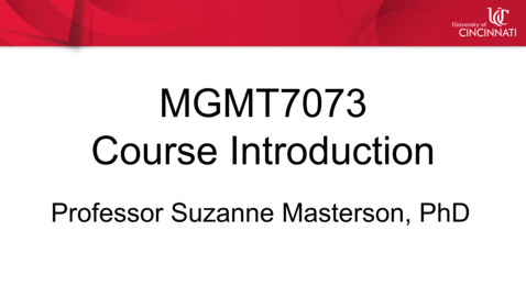 Thumbnail for MGMT 7073 - Course Introduction