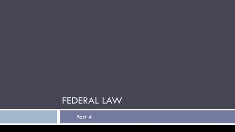 Thumbnail for entry Federal Law Part 4: Researching Federal Case Law: Overview of the Federal Courts, the Reporter System, and Case Law Authority -- by Susan Boland