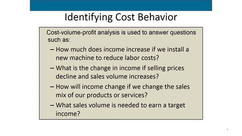 Thumbnail for Accounting 7012 Module 6 L1 Identifying Costs Behavior