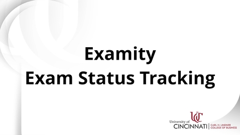 Thumbnail for entry Examity Exam Status Tracking 