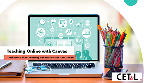 Thumbnail for Kimber Andrews - Teaching Online with Canvas  |  Wednesday 3/18