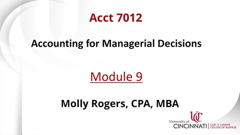 Thumbnail for ACCT 7012 Module 9 Introduction