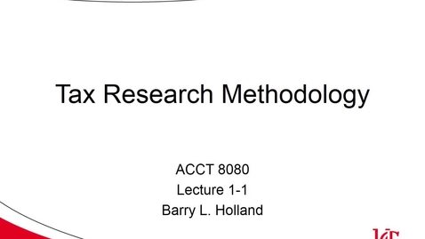 Thumbnail for entry ACCT 8080 Holland Lecture 1-1 Research Methodology