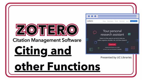 Thumbnail for Zotero: Citing and Other Functions