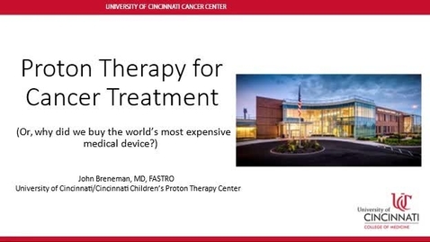 Thumbnail for entry 121022 Proton Therapy for Cancer Treatment