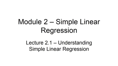 Thumbnail for entry BANA2082 White L2.1 Understanding Simple Linear Regression