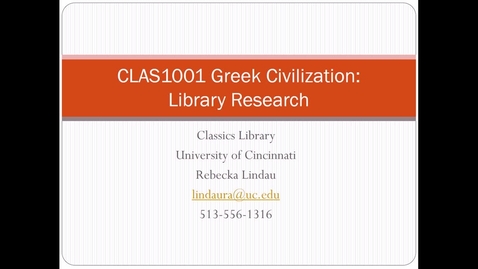 Thumbnail for entry Library Research, CLAS 1001 Greek Civilization