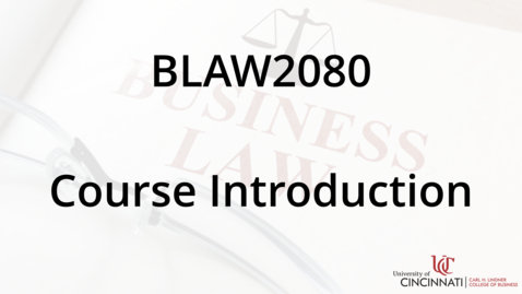 Thumbnail for BLAW2080 Course Introduction