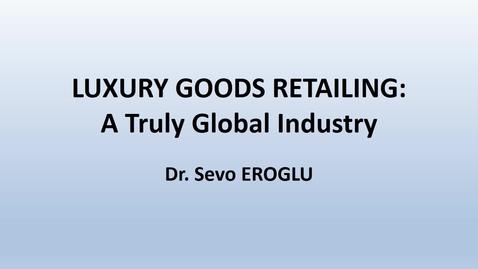 Thumbnail for entry Luxury Goods Retailing
