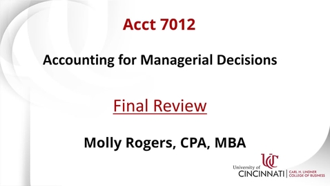 Thumbnail for entry ACCT 7012 Final Review