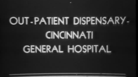 Thumbnail for entry Film of Cincinnati General Hospital in the 1930s