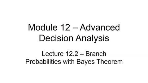 Thumbnail for entry BANA2082 White L12.2 Branch Probabilities